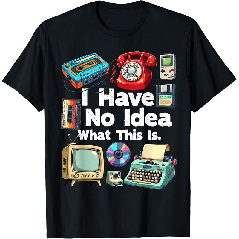 

I Have No Is 80s Bro 1980s 80 T-