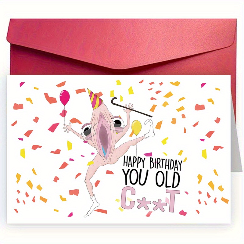 

1pc, , 12cm*18cm, " You Old C*nt" & Greeting, For , , , Unique For Birthdays