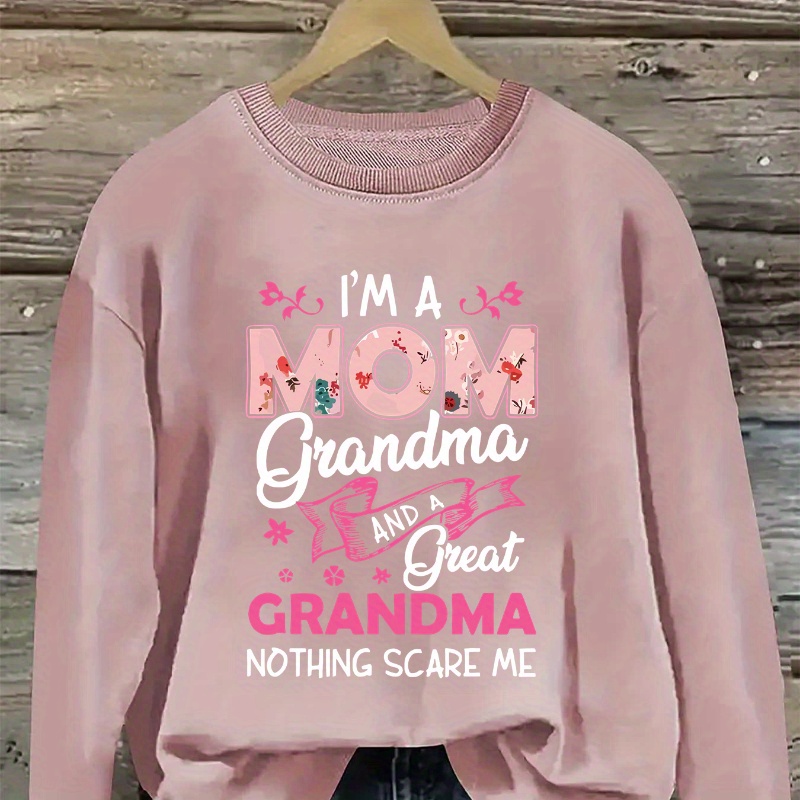 

Women's Casual Crew Neck Sweatshirt With "i'm A Mom, Grandma, And A Great Grandma" Letter Print, 100% Polyester Knit Fabric, , 260gsm - Stylish & Cozy Women's Clothing