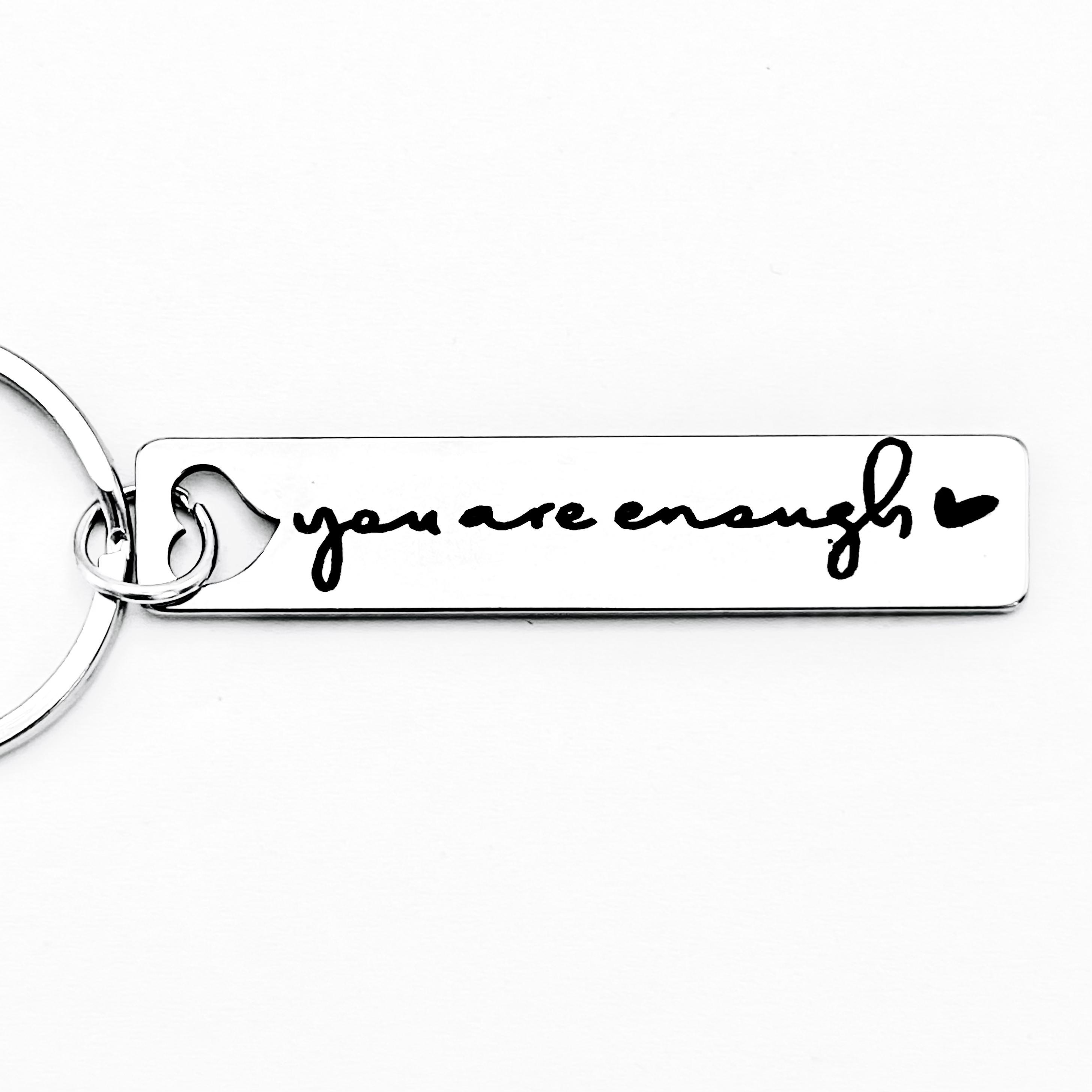 

you're " Inspirational Steel Keychain - The