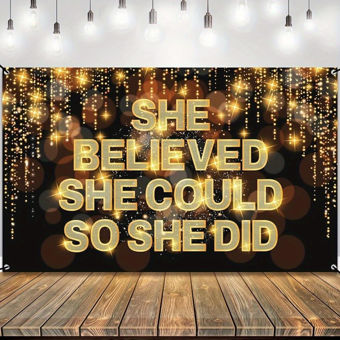 

1pc Inspirational - Polyester "she Believed She Could So She Did" Backdrop For Class Of 2024, 5.9x3.6 Ft, Decorations