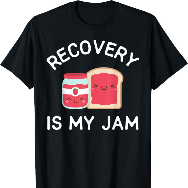 

Recovery Is My Jam And Patterned Round Tee -