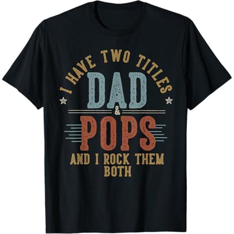 

I Have 2 Titles, Dad And , I Like - T-shirt, Cotton, A Gift For Men, Women, Dads, Moms, Friends, Sizes S-xxxl, Black.