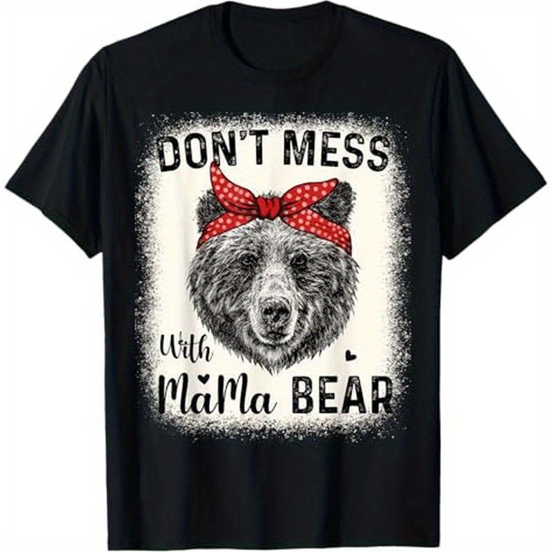 

Don't Bear Mom Day T-, 100% , Christmas For Men Women , S-xxxl,