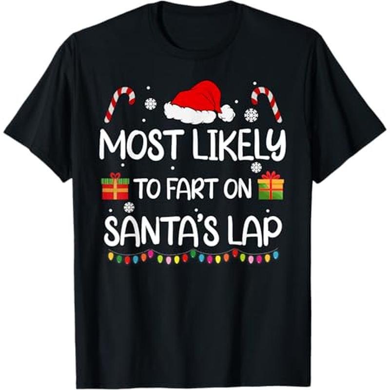 

To Fart On Christmas Lap Christmas Matching T-, 100% , Christmas For Men Women , S-xxxl,