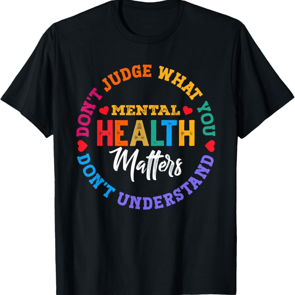 

You Don't Mental Health Awareness Green Ribbon Gift Unisex T-shirt