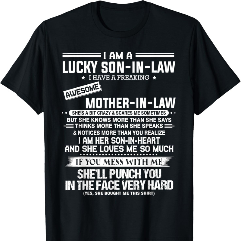 

Lucky Son-in-law I Have A Mother-in-law T-shirt - Breathable & Soft Round Neck Tee - Casual Wear -