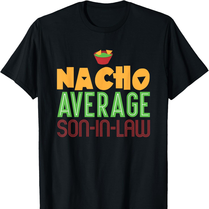 

Son In Law T- - & Round Tee - -