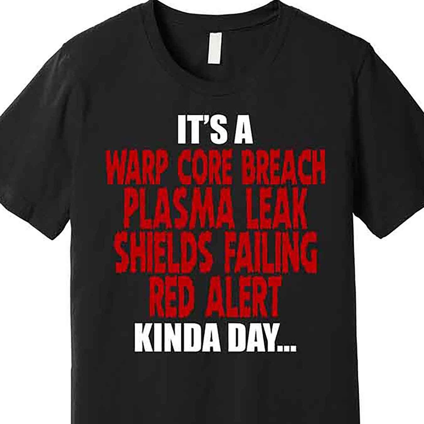 

A " Plasma " Day... T-, Round T-, And T-