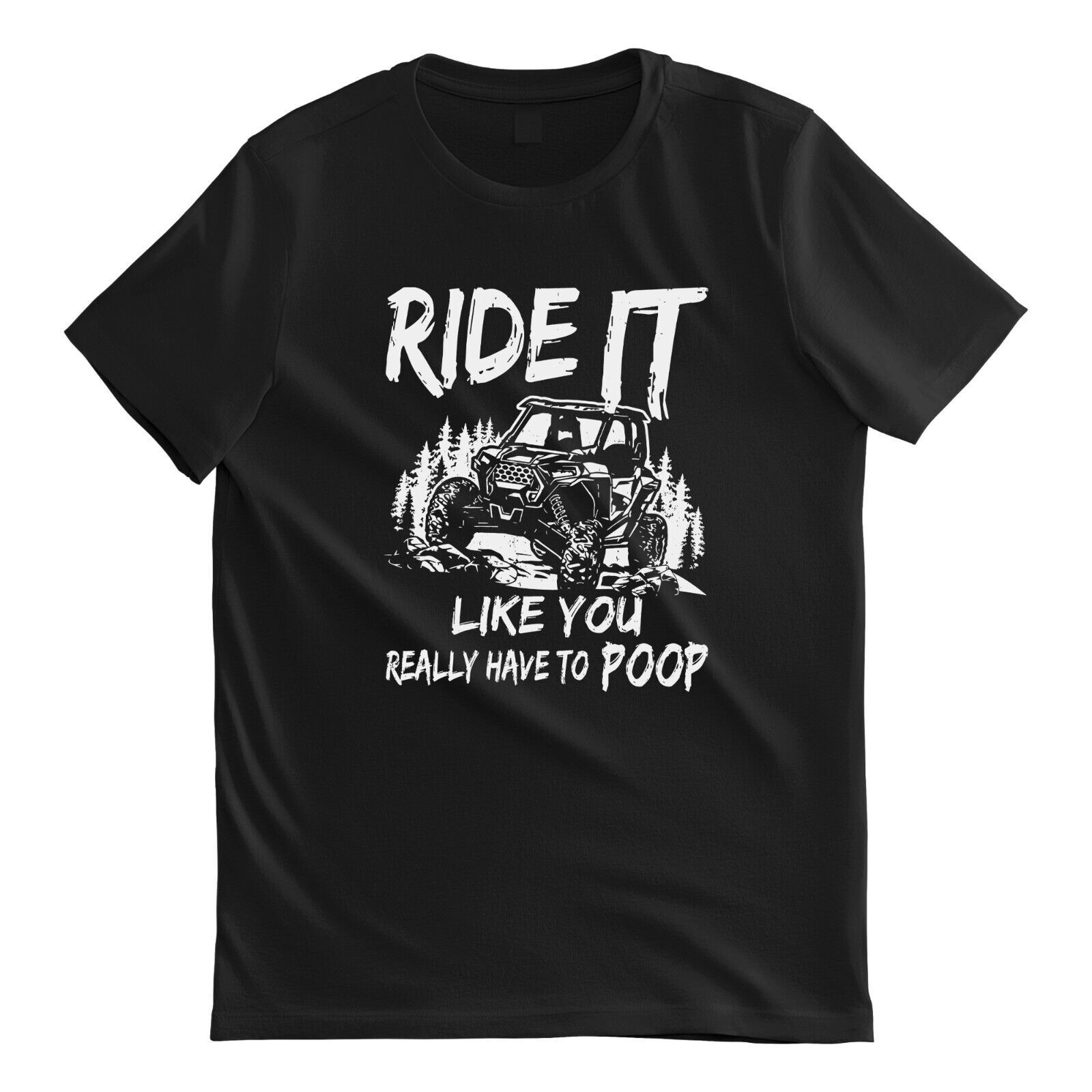 

Sxs Utv To Poop T- Graphic Novelty