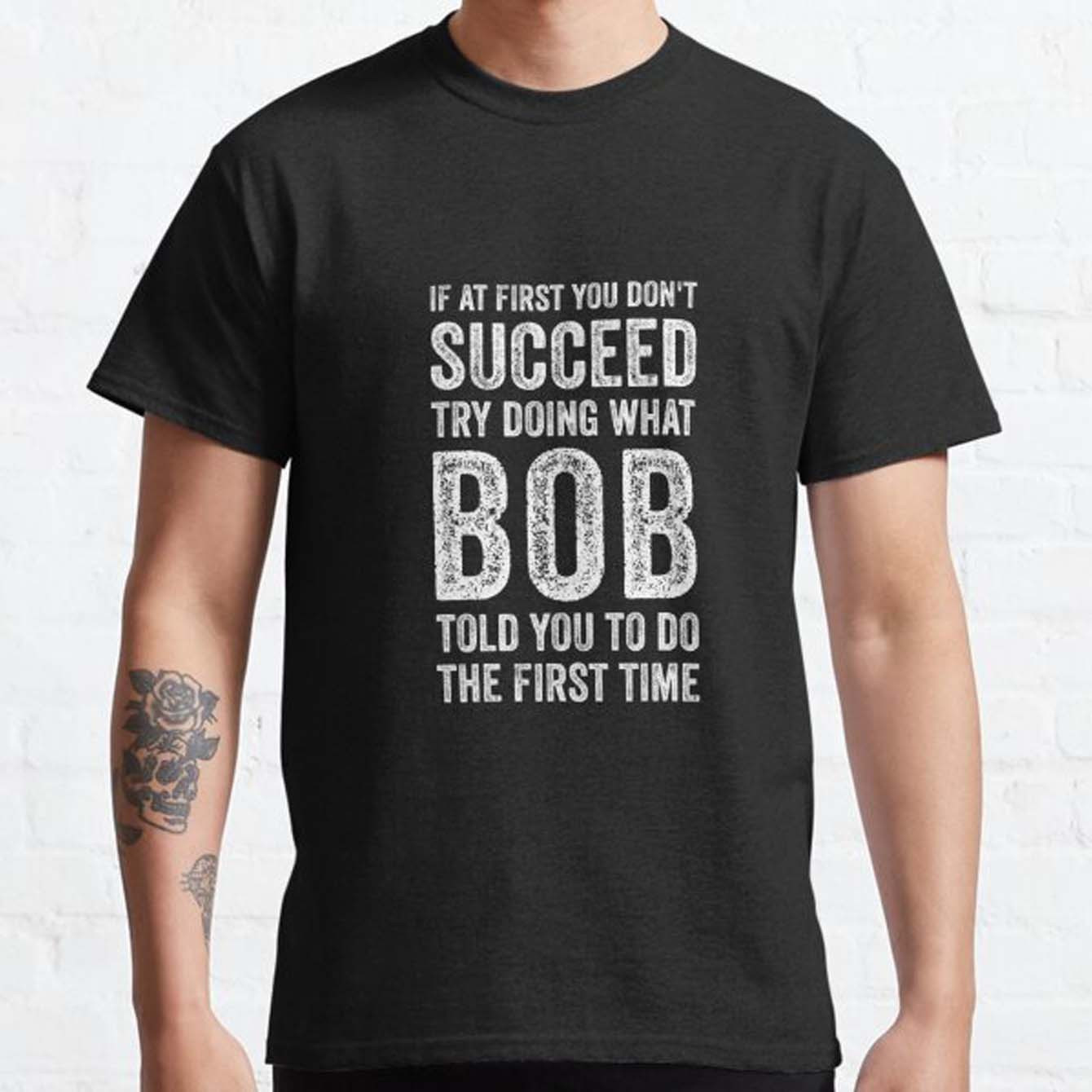 

Bob Name Personalized, Funny Couple For Men, Fathers Day, Daddy For Retirement, Fathers Day Idea, , Try What Bob You, Bob, Bob, Try