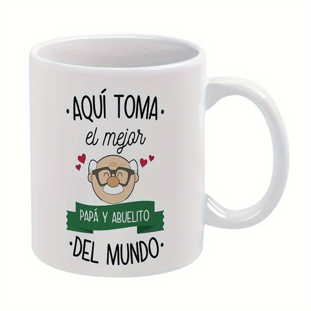 

Del Mundo" 11oz Ceramic Coffee Mug For Dad & - Double-sided, Perfect Gift For Holidays, Birthdays, Christmas