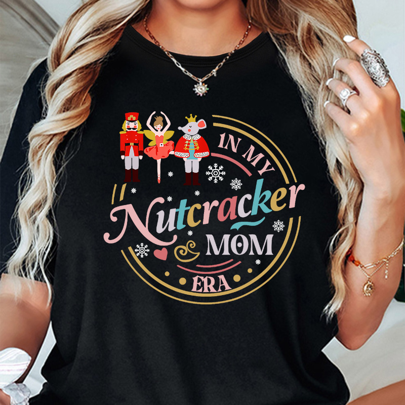 

Nutcracker Mom Era" Women's T-shirt - Casual Crew Neck, Short Sleeve, Spring/ With Print