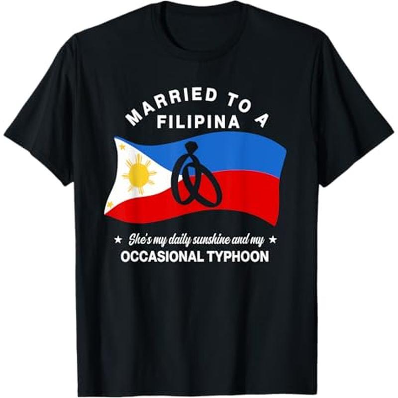 

Filipino Married To For Men T- - 100% , , Dad, Husband, , S-xxxl,