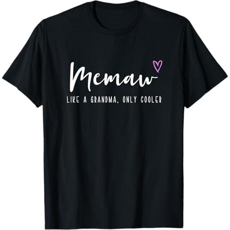 

Memaw A Day T-, 100% , Halloween Christmas For Men Women , S-xxxl,