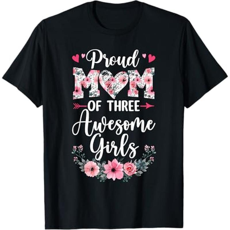 

Mom Of Awesome Girls 3 Daughters Day T-shirt, 100% Cotton, Halloween Thanksgiving Christmas Gift For Men Women , S-xxxl, Black