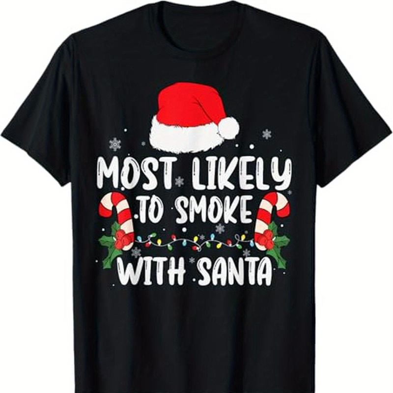 

To Smoke Xmas Lights Christmas T- , Tee, Tee, Summer Tee, -have Tee