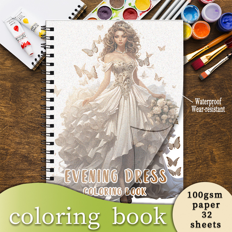 Evening Dress&*; Themed Coloring Book - 21.08x28.45cm, 32 Pages of  Waterproof, Wear-Resistant Art Paper - * Relaxation, Doodling & Gifting at  Holidays or Back to School, Cute Coloring Book