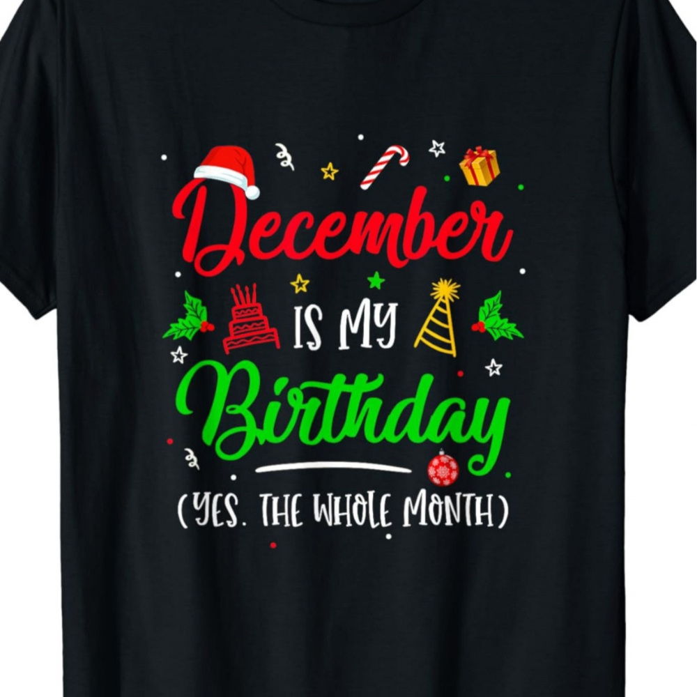 

Men's December Birthday & Christmas Cotton T-shirt - Casual, Breathable Crew Neck Tee With Print