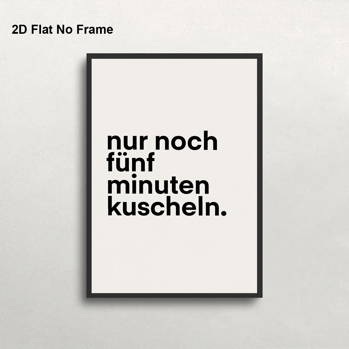 E-shop 2D Flach, 1 Stück rahmenloses Leinwandposter, "Nur noch fünf Minuten zum " minimalistische schwarze Typografie auf beigem Hintergrund, Wandkunst