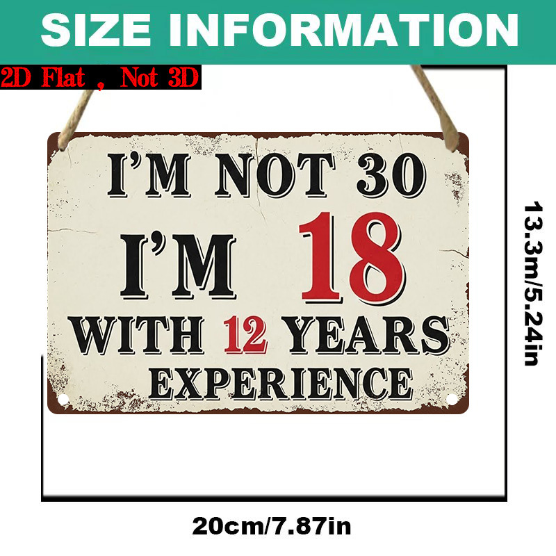 TEMU 2d Flat, 2d Flat 1pc ("7.87x5.24"),"30th Birthday Gift Sign: ' 30, I'm 18 With 12 Years Experience' Style Wall Decor"gift Sign, Floral Sign,