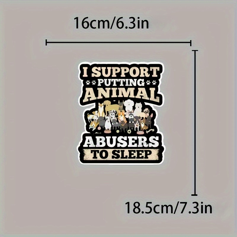 TEMU Support And Anti-cruelty Vinyl Sticker- Perfect For Cars, Trucks, Laptops, Luggage, Etc.- Durable, Easy-to-apply Decorative Sticker