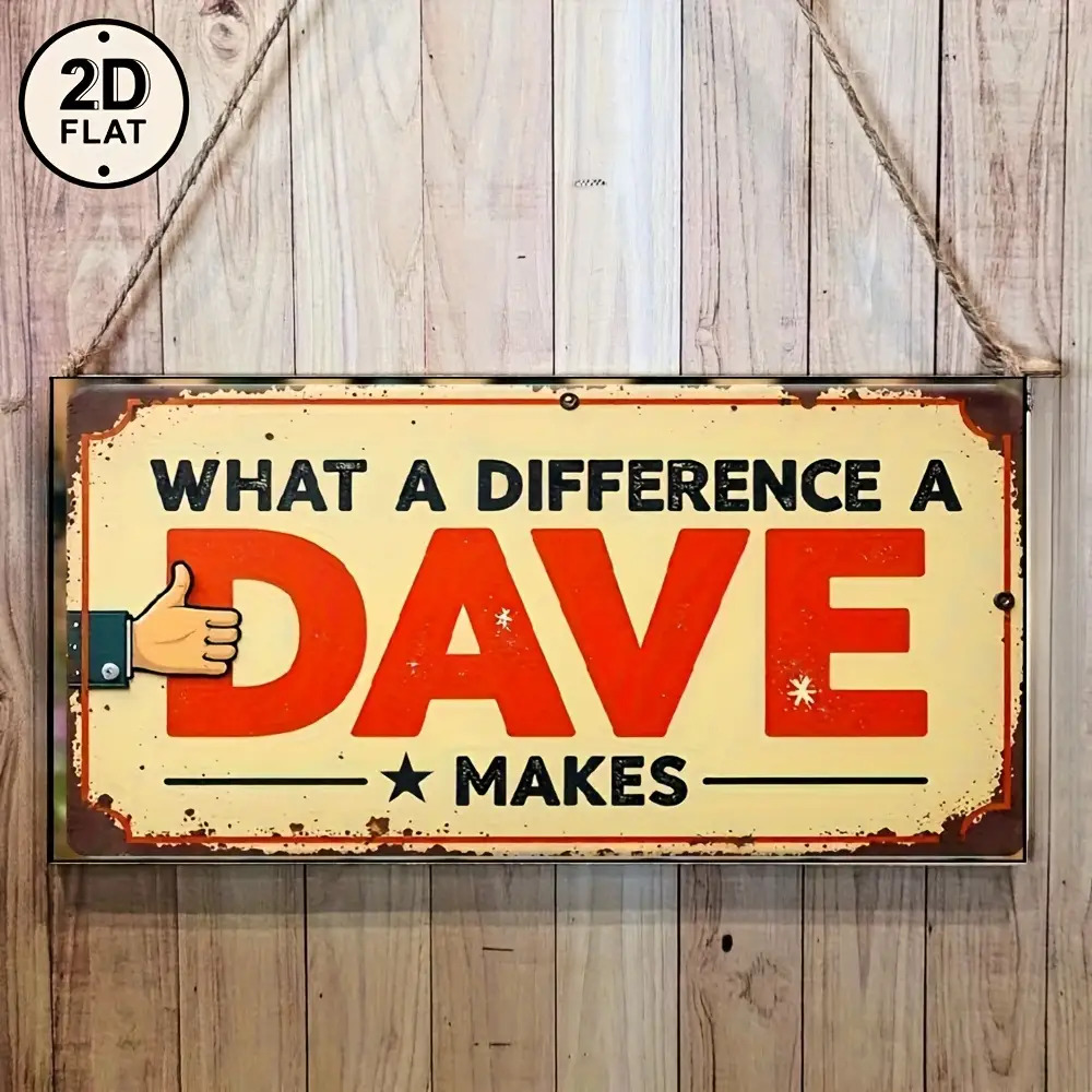 2d flat vintage daves difference durable wooden sign   white wall decor with humorous quote perfect gift for friends 2d flat design easy to hang ideal for office or home decoration office decoration humorous wall art wooden sign wall art decor dave item what a difference sign rustic farmhouse decor shut up dave sign retro metal signs vintage home decor item apartment decoration wall decoration for home german   metal sign signs 2