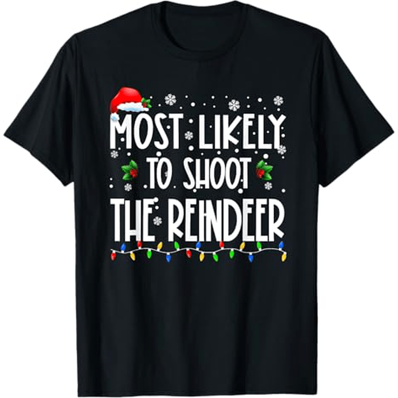 

Most To Christmas Matching , 100% Cotton, Gift For Men Women , S-xxxl, Black