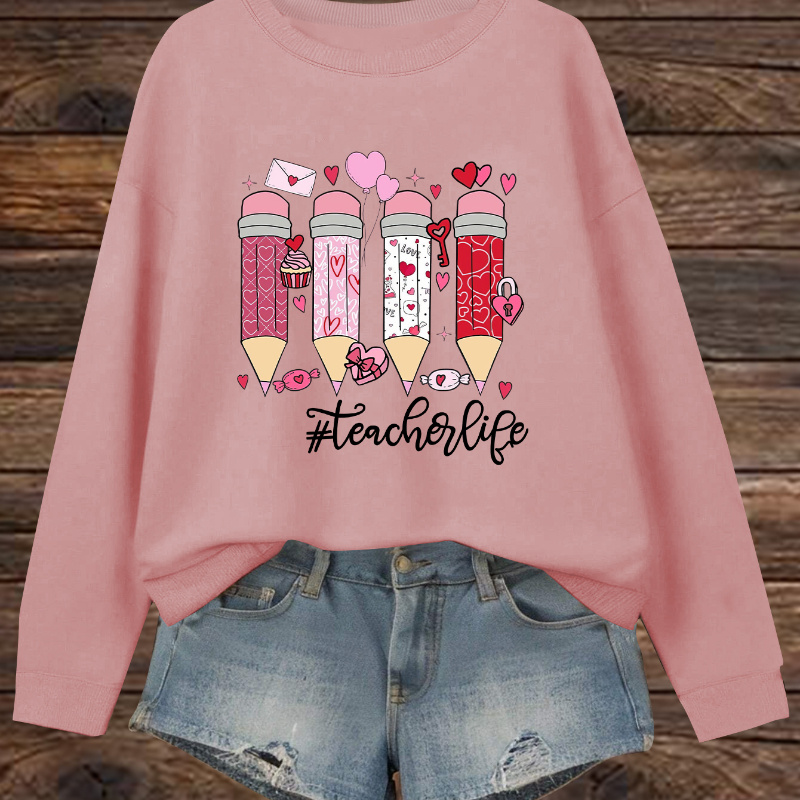 

Valentine's Day "teacher Life" Pink Sweatshirt For Women - Casual Crew Neck, 100% Polyester, Machine Washable, Featuring Pencil & Heart Graphics