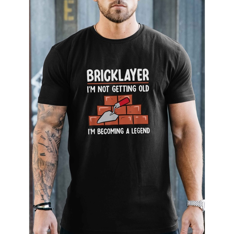 

Men's "bricklayer Getting Old, I'm A Legend" Graphic T-shirt - Casual Short-sleeve Tee With Cartoon Brick & Trowel Design, Polyester, Summer Wear, Tshirt|slogan Tshirt|