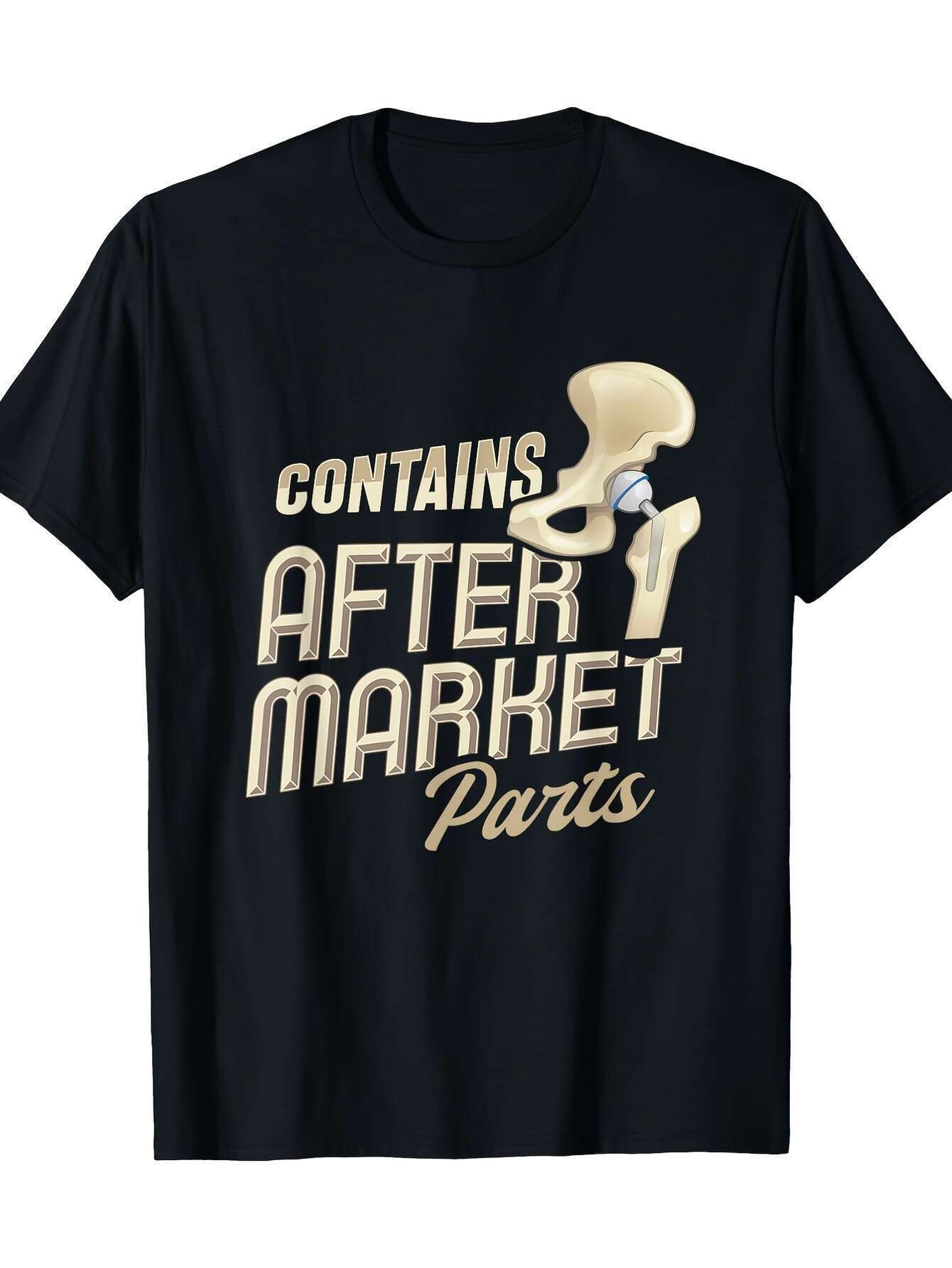 Men's 100% Cotton Hip Replacement Graphic Tee - "Contains Aftermarket Parts" Design, Comfortable Casual Crewneck, Machine Washable, 180g