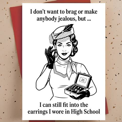 hilarious vintage inspired birthday card for women black and white retro lady with jewelry box artwork still fits age humor making her laugh with red envelope