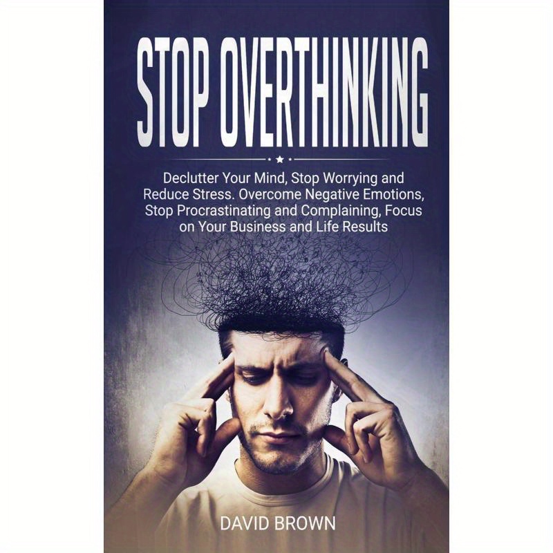 Stop Overthinking Paperback And Softback Editions