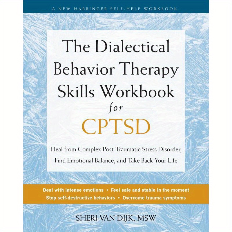 The Dialectical Behavior Relax Skills Workbook for Cptsd