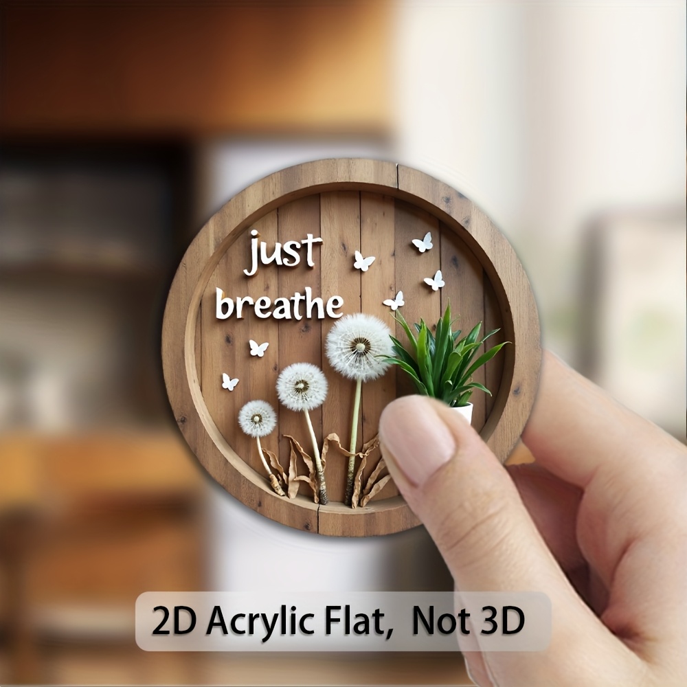 2d flat 1pc acrylic fridge magnet decorative plaque       butterflies just breathe sign mindfulness wall art for home office spa housewarming mothers day fathers day gift no batteries electricity  