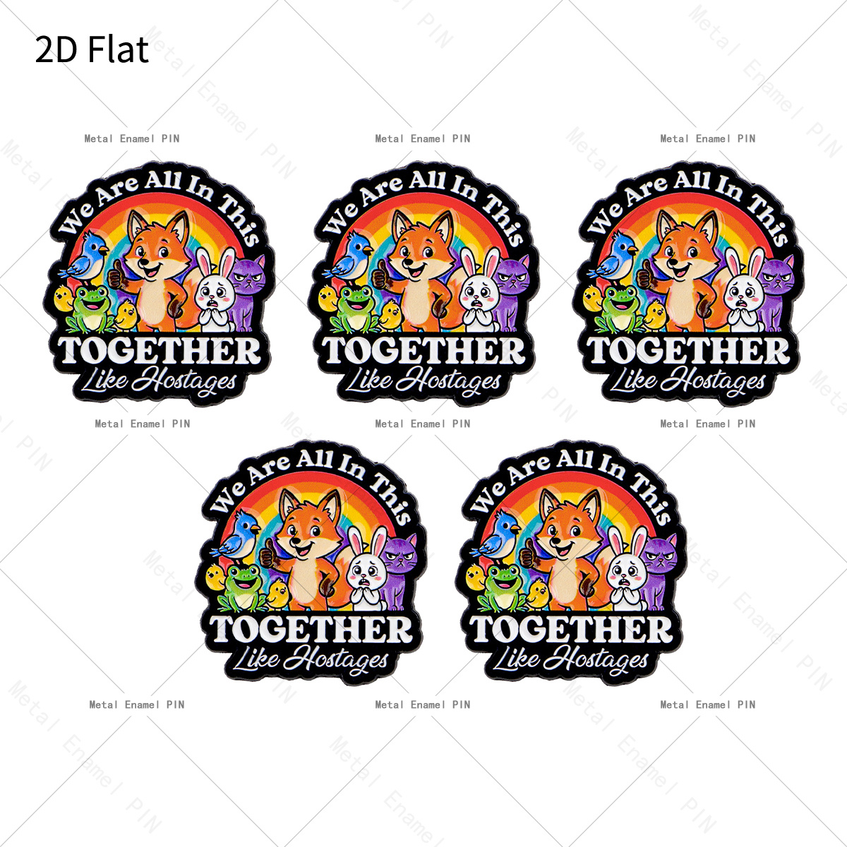 TEMU 2D Plat 5pcs/Set " Sommes Tous Dans ENSEMBLE Comme Des Hostages" Pins de Lapelles Citations Drôles Émaux et Broches Badges Pins pour Sacs à Dos