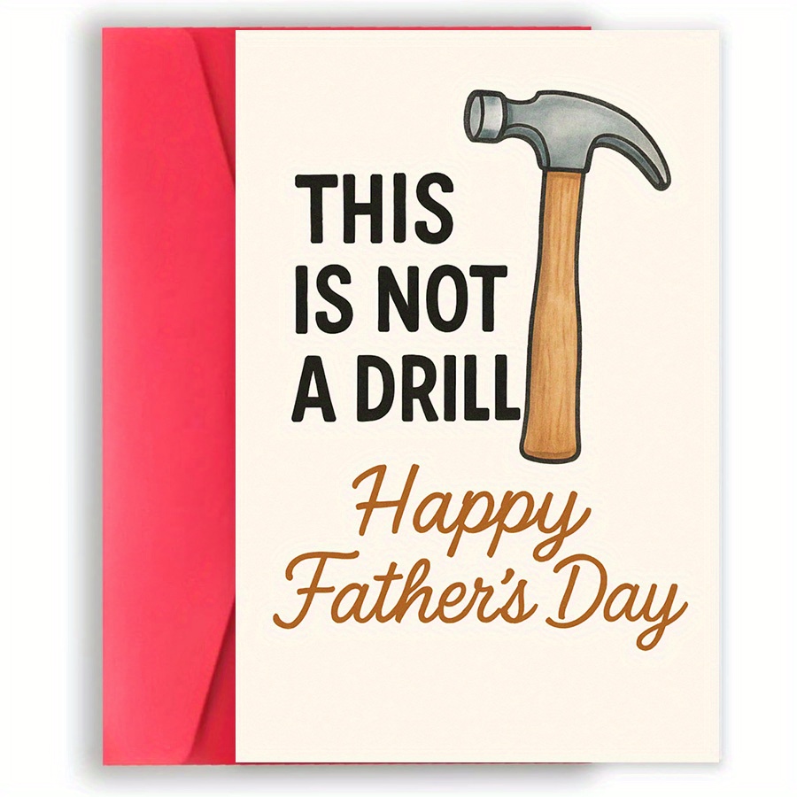 TEMU A Humorous Father's Day Card Featuring A Hammer Joke, Stating 'this Is Not A Drill.' It's An Ideal Gift For Dads Who Love Projects, Celebrating