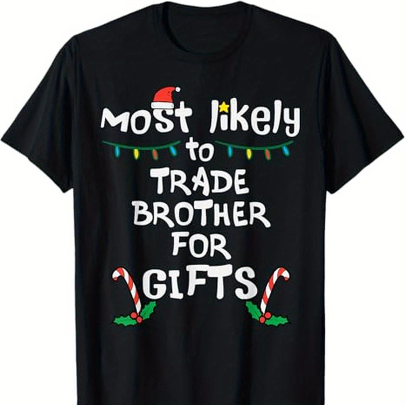 

Most To Exchange Gifts For Christmas T-shirt For Tops Short Sleeve, Teenager Short Sleeve Tee, Tee, Birthday Gift To Teens