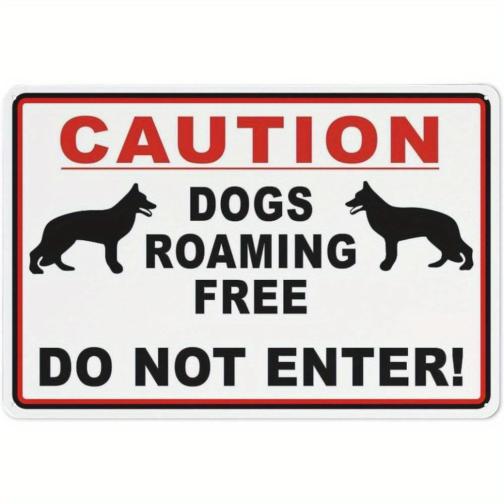 TEMU Metal Plaque Warning Sign - Dogs Roam Free, - For , Office, Commercial Spaces, Courtyards - Rust-resistant Iron Metal Sign - 30.48cm X 20.32cm -
