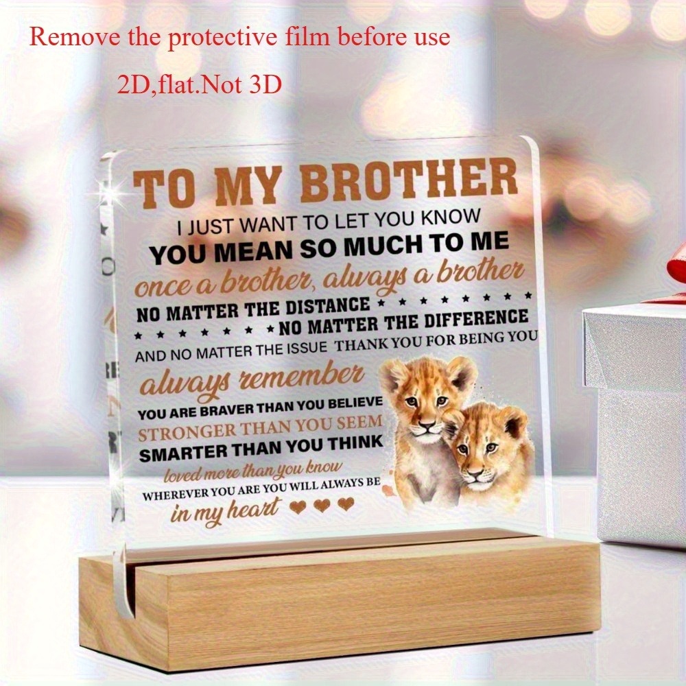 TEMU 2d Flat Printing, A Gift From Sister Or Brother To Brother, I Just Want You To That The Relationship Between Is Very Close, A Friendly And Bedroom Desk Display