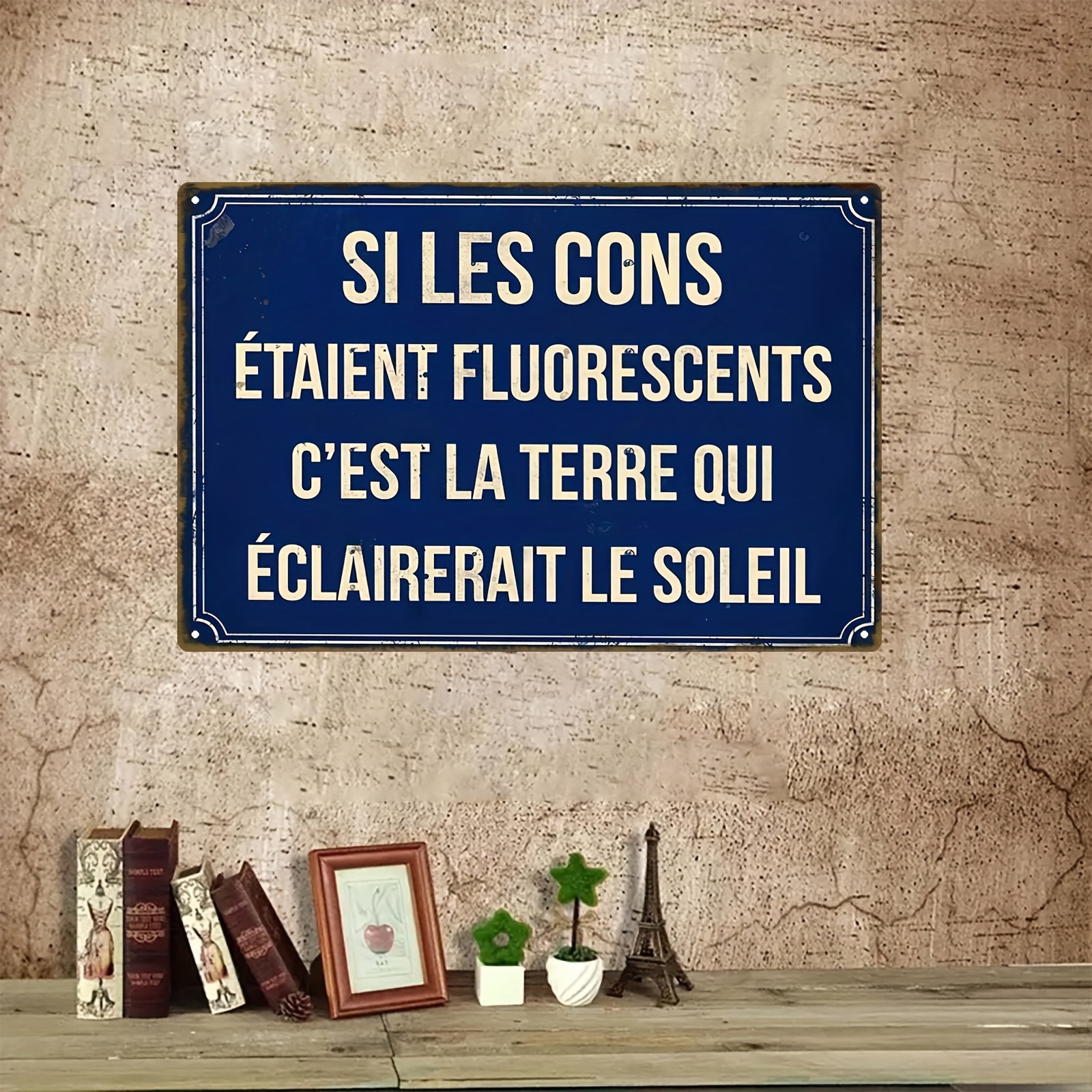 TEMU Plaque murale plate 2D, 1 panneau mural en bois de style français vintage | « Si les imbéciles étaient fluorescents, la éclairerait » - Bleu