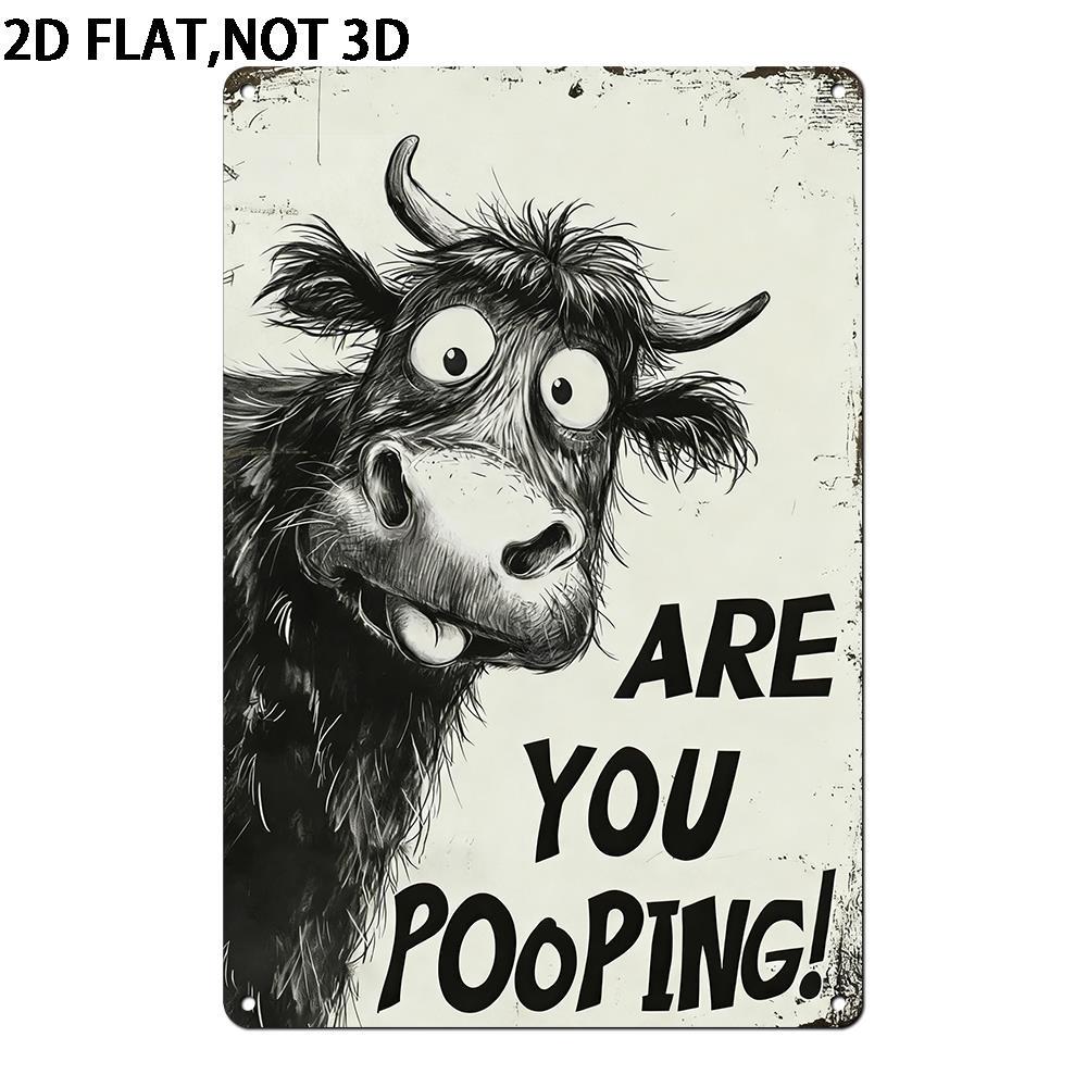 TEMU 2d Flat, [2d Flat] 1pc 2d Flat Not 3d Metal Tin Sign, Are You Pooping Cow Tin Sign Metal Tin Sign For Man Cave, House, Home Vintage Decor Wall