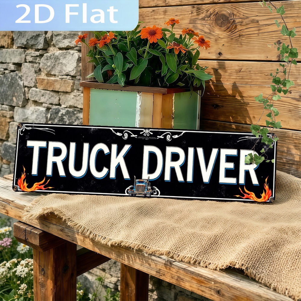 TEMU 2d Flat - A 2d Flat Metal Sign Measuring 10cm X 40cm Featuring 'truck Driver', Suitable For Indoor Or Outdoor Wall Decoration. This Versatile