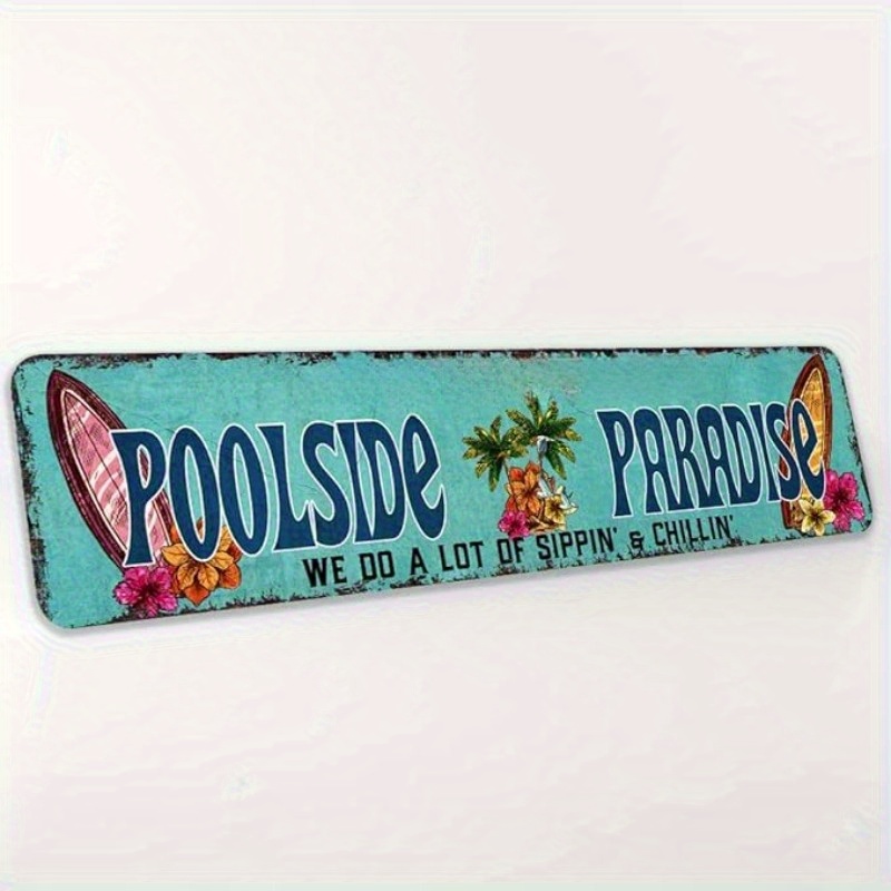 Vintage Poolside Paradise Metal Sign - Tropical Outdoor Pool Decor with &quot;Poolside&quot;&amp; &quot;Paradise&quot; Design, 4x16in, Retro Wall Art for Poolhouse or Patio, Pool Decorations Outdoor