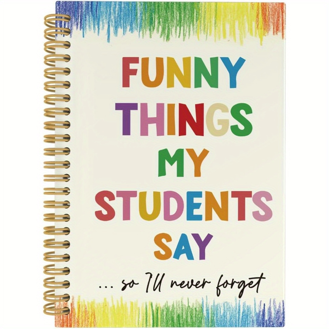 TEMU 1pc A5 Spiral Notebook For Teachers, College Ruled, English Language, "funny Things My Students Say" Journal, Perfect For Office & School