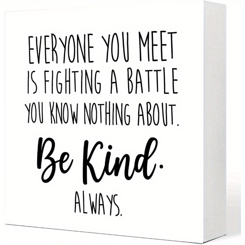 TEMU 1pc "" Wooden Desk Sign With "everyone You Is Fighting A About" Message - 5x5 Inch Artificial , White & Black Minimalist Office &, Positive