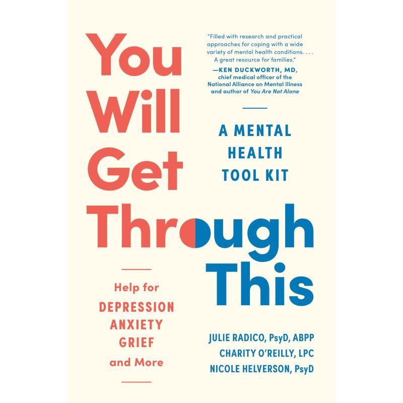 You Will Get Through This:A Mental Health Tool Kit