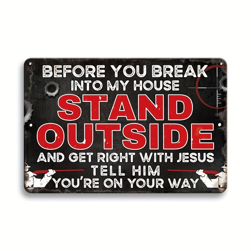 TEMU 2d Flat, 2d Flat 1pc 20.32x30.48cm Humorous No Trespassing Aluminum Sign Before You Break Into Stand Outside And With Jesus Black White Durable
