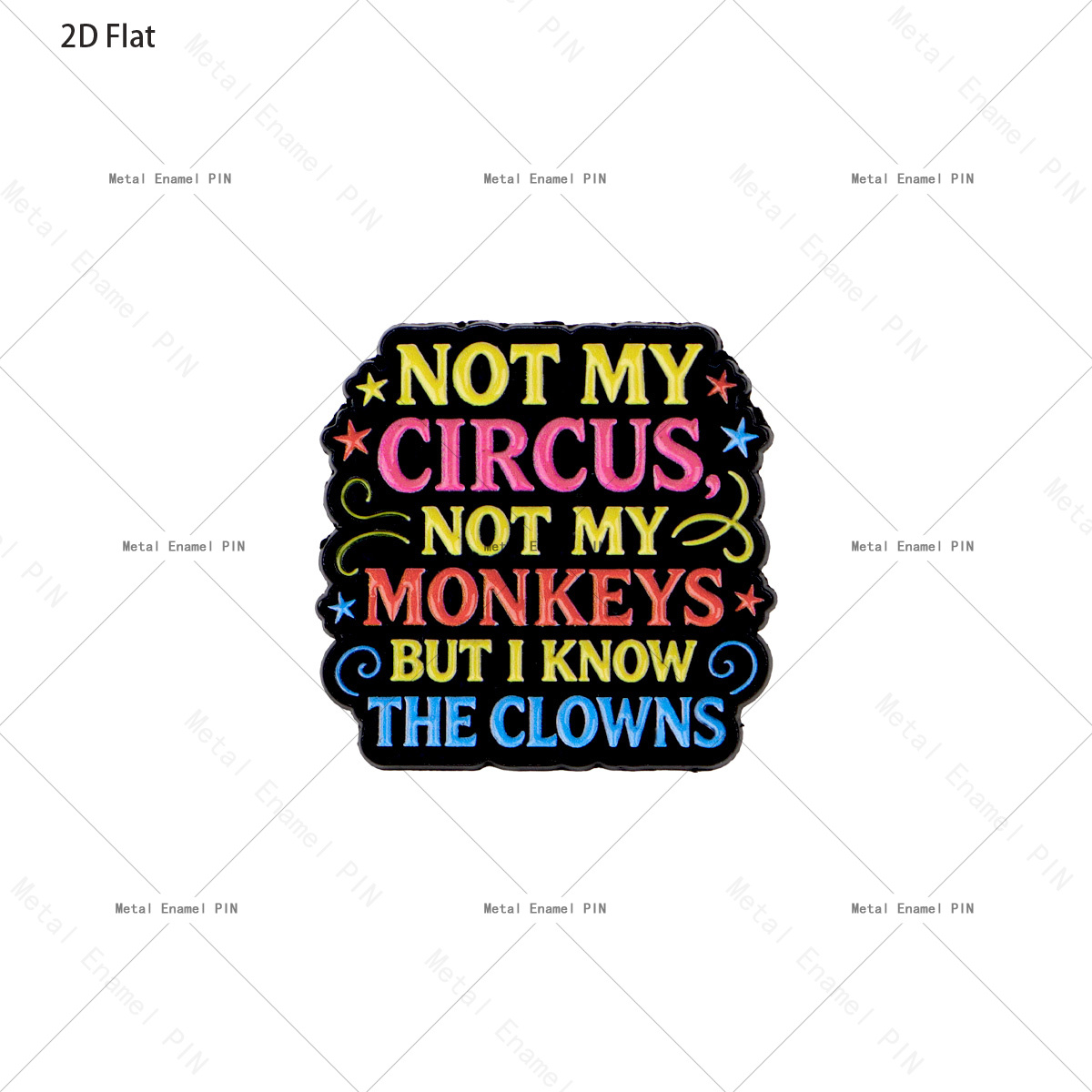 TEMU 2d Flat, 2d Flat "not , Not My Monkeys, But I The " Funny Quote Lapel Pin, Enamel Pins And Brooches, Badge Pins For Backpacks, Bags, Cool