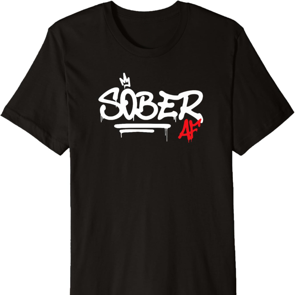 

Sober Af Graffiti Print T-shirt - Premium Cotton, Crew Neck, Short Sleeve - Recovery & Casual Wear - Machine Washable